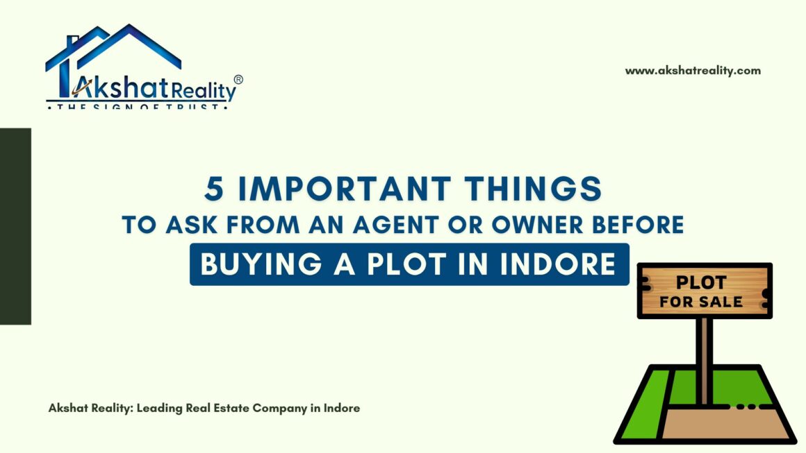 Light background with text "5 Important things to ask from an agent or owner before buying a plot in Indore." with plot for sale in Indore